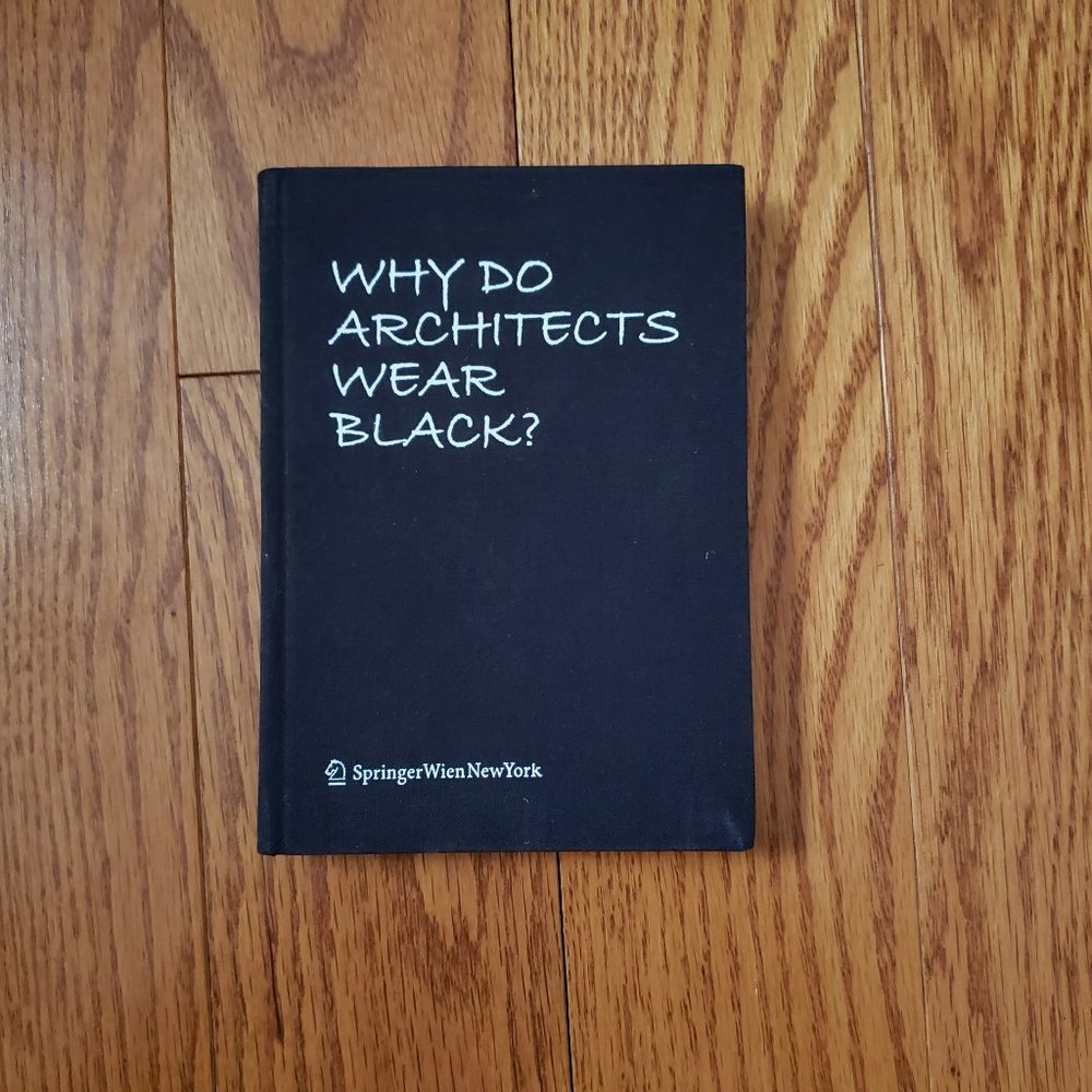 (Hardcover)Why do architects wear Black? by Cordula Rau
